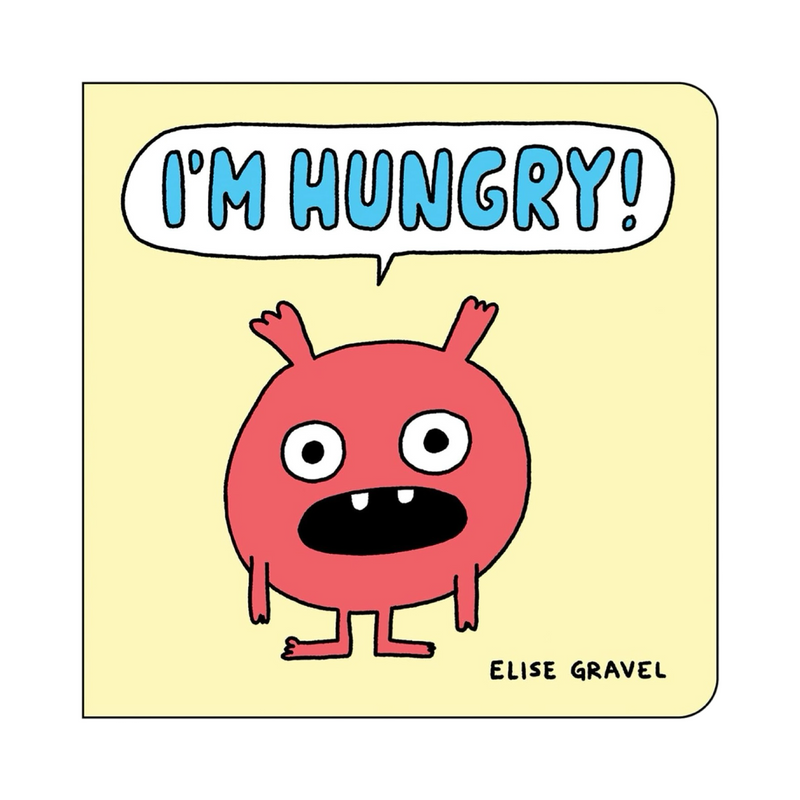 I'm Hungry!